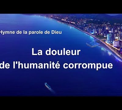 Musique chrétienne 2020 « La douleur de l'humanité corrompue »