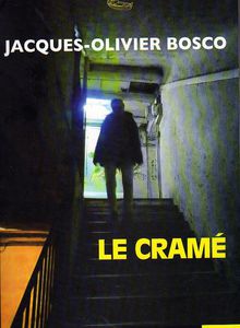Le cramé de Jacques-Olivier Bosco