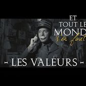 Et tout le monde s'en fout #23 - Les valeurs -