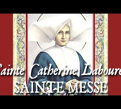 Sainte messe de la fête de sainte Catherine Labouré