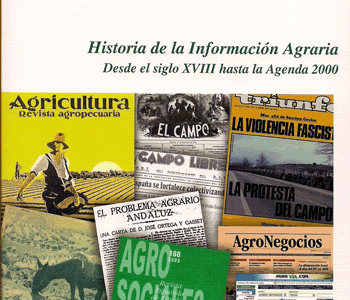 Presentacion del libro "Historia de la Informacion Agraria" desde el siglo XVIII hasta el 2000