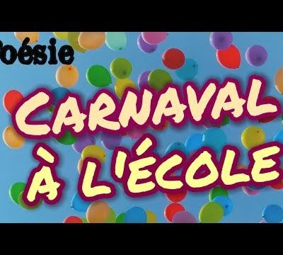 Poésie 🎊🎈Carnaval à l'école de Gina Chénouard 🎊🎈
