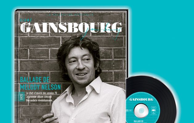 Serge Gainsbourg : les numéros 5 et 6 de la collection hommage