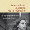 L'exercice de la médecine