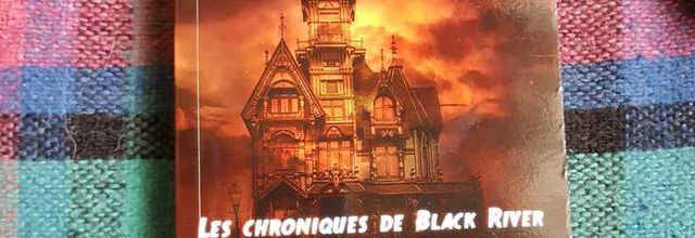 Les Chroniques de Black River - Tome 1: Le Secret de Cracker Hall