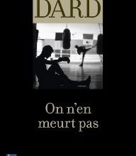 Frédéric DARD : On n'en meurt pas. 