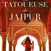 La Tatoueuse de Jaipur. Alka JOSHI - 2022 - VIVRELIVRE