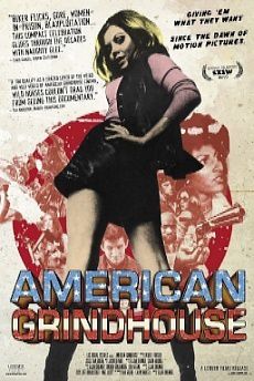 Un film, un jour (ou presque) #639 : American Grindhouse (2010)