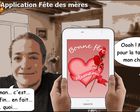 Application Fête des Mères