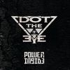 Dot The Eye - Power Inside (2013)