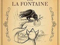 Jean de La Fontaine : le roi des Fables