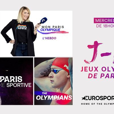 J-100 pour les J.O. de Paris : journée spéciale mercredi sur Eurosport.