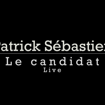 Découvrez un nouvel extrait du nouveau album de Patrick Sébastien, "Le Candidat"