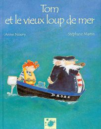 EDITION - Tom et le vieux loup de mer