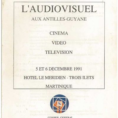 L'Audiovisuel aux Antilles-Guyane - 1991