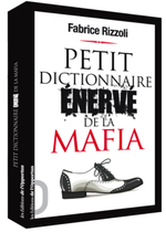 Petit Dictionnaire énervé de la mafia