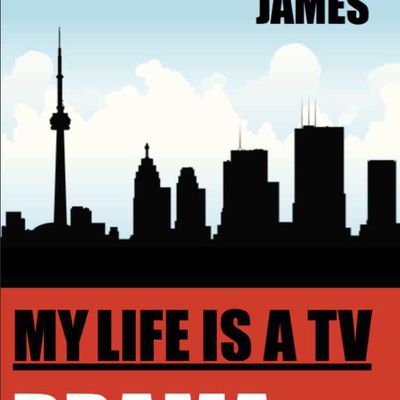 My life is a TV drama - de Richard JAMES