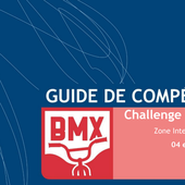 GUIDE_COMPETITION_BMX_CHALLENGE_FRANCE_NORD-OUEST_2021-VALLET.pdf