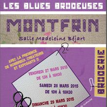 Salon-Expo Les Blues Brodeuses @ Montfrin(30) 27-29 mars 2015