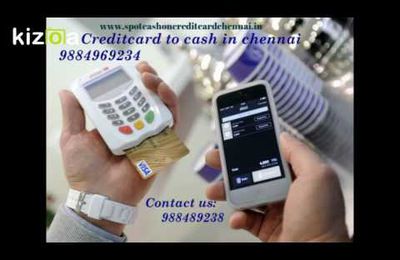 Spot Cash on Credit Card In Chennai - 8939112304