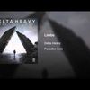 Delta Heavy - Limbo