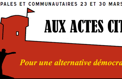 Communiqué de la liste AUX ACTES CITOYENS