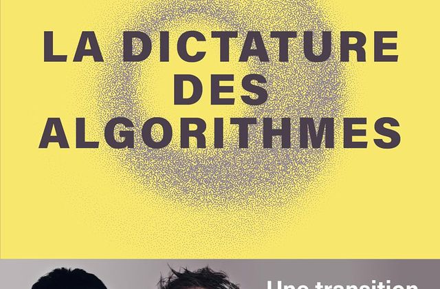 Publication de La Dictature des Algorithmes, livre de Lê Nguyên Hoang et Jean-Lou Fourquet.