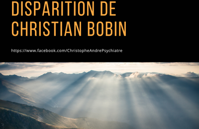 Disparition de Christian Bobin - Texte de Christophe André
