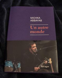 Livre &quot;Un autre Monde&quot; de Michka Assayas