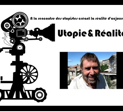 Ma vie c'est d'être un être-humain - Utopie&Réalité -