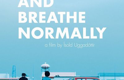 And Breathe Normally (Andið eðlilega), Ísold Uggadóttir