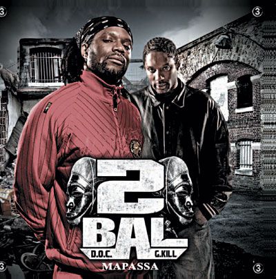 2 Bal album Mapassa D.O.C. TMC et G.Kill