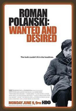 Un film, un jour (ou presque) #850: Roman Polanski - Wanted & Desired (2008)