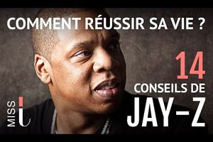 Les 14 conseils de réussite de Jay-Z...