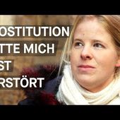 Gegen Prostitution - Niemand darf für Sex bezahlen | Darf ich für Sex bezahlen? Folge 3/7