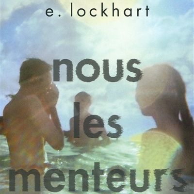 Nous les menteurs de E. Lockhart