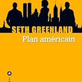 Critique de Plan américain - Seth Greenland par gilles3822