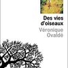 Des vies d'oiseaux, Véronique Ovaldé