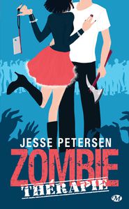 Zombie Thérapie - Jesse PETERSEN