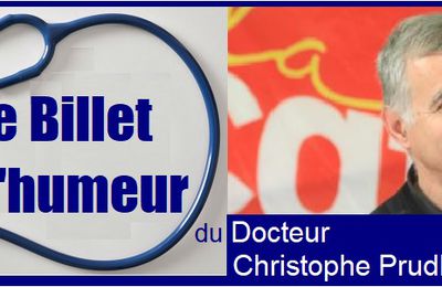 DÉNUTRITION ET ALIMENTATION – Le Billet d’Humeur du Docteur Christophe Prudhomme 