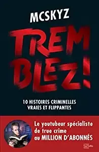 Challenge NetGalley 2023 : Tremblez de McSkyz