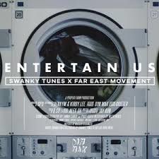 Swanky Tunes & Far East Movement - Entertain Us (Video Offciel)