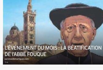 L'ÉVÉNEMENT DU MOIS : LA BÉATIFICATION DE l'ABBÉ FOUQUE