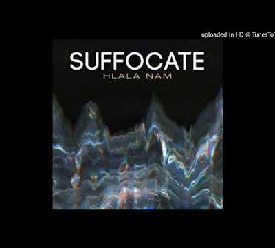 Suffocate SA - Hlala Nam (Original Mix)