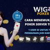 Cara Menemukan Idn Poker Server Terbaik