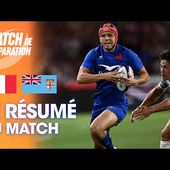 France - Fidji : le RÉSUMÉ du 3e test-match du XV de France avant la Coupe du Monde 2023 !