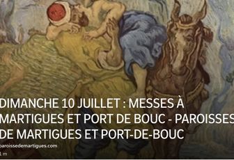 DIMANCHE 10 JUILLET : MESSES À MARTIGUES ET PORT DE BOUC