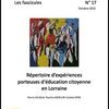 Répertoire d’expériences porteuses d’éducation citoyenne en Lorraine.