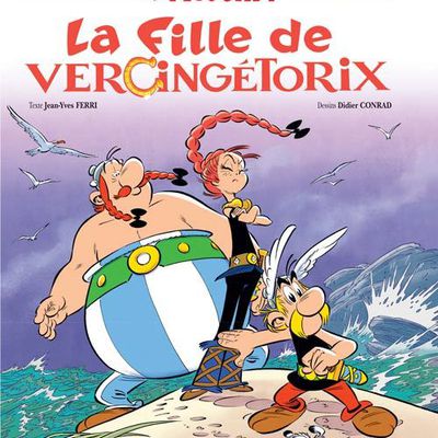  Astérix t.38 : La Fille de Vercingétorix, par Jean-Yves Ferri et Didier Conrad