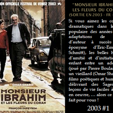 CINEMA 2003 : “MONSIEUR IBRAHIM ET LES FLEURS DU CORAN” (Sortie en 2003 – Fr – 1h30)